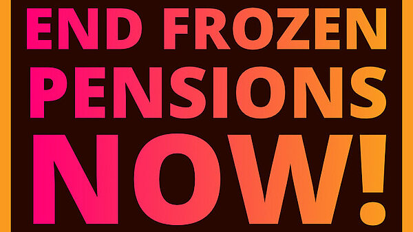 End Frozen Pensions Now