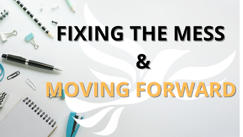 fixing the mess and moving forward