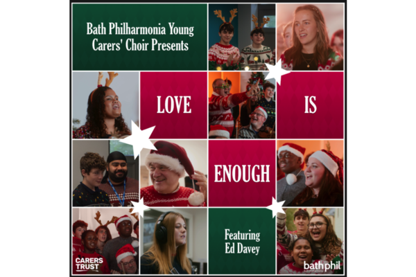 Artwork for the single Love is Enough (Featuring Ed Davey) by the Bath Philharmonia Young Carers' Choir. The album cover shows photos of Ed Davey and young carers recording the song dressed in Christmas jumpers and santa hats. The logos for the Carers Trust and Bathphil are shown at the bottom.